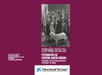 Espaa oculta. Fotografas de Cristina Garca Rodero
