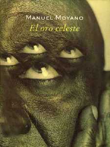  El oro celeste (2003) [Molina de Segura_manuel Moyano]